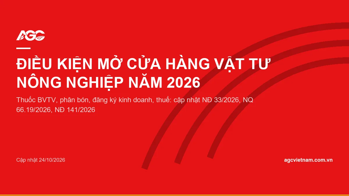 Điều kiện mở cửa hàng vật tư nông nghiệp năm 2026: bán thuốc BVTV và phân bón cần gì?